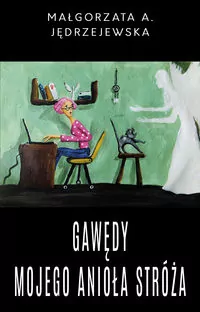 Gawędy mojego Anioła Stróża - tantis.pl
