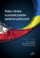 Polska i Ukraina w procesie przemian społeczno-politycznych - tantis.pl