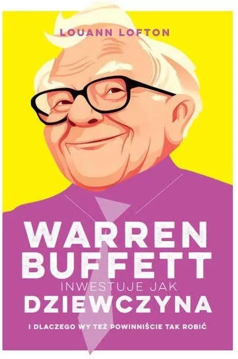 Warren Buffett inwestuje jak dziewczyna - tantis.pl