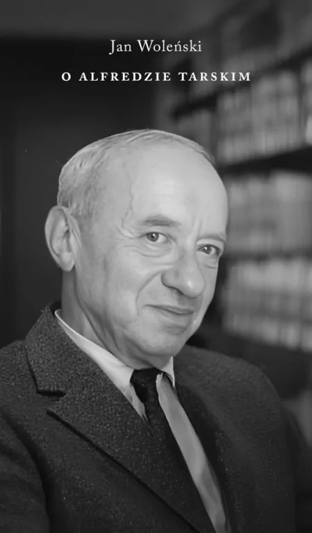 O Alfredzie Tarskim - tantis.pl