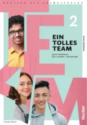 Ein Tolles Team A1.2. Język niemiecki. Podręcznik dla liceum i technikum