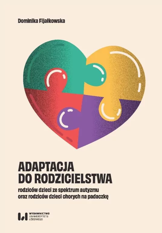Adaptacja do rodzicielstwa rodziców dzieci ze... - tantis.pl