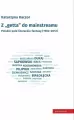 Z "getta" do mainstreamu - tantis.pl