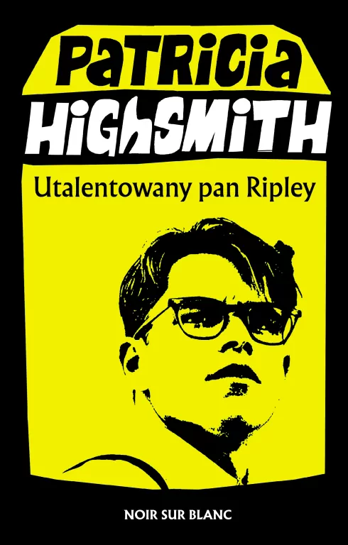 Tom Ripley T.1 Utalentowany pan Ripley - tantis.pl