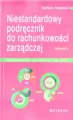 Niestandardowy podręcznik do rachunkowości zarządczej. Wydanie 2 - tantis.pl