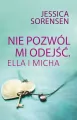 Nie pozwól mi odejść Ella i Micha. The secret. Tom 1 - tantis.pl