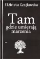 Tam gdzie umierają marzenia - tantis.pl