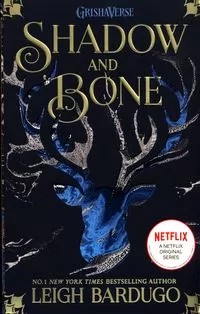 Shadow and Bone. The Grisha - tantis.pl