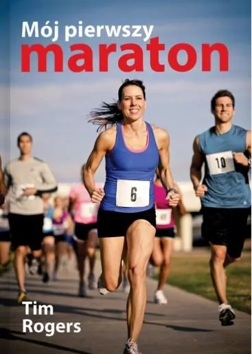 Mój pierwszy maraton - tantis.pl