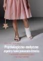 Psychologiczno-medyczne aspekty funkcjonowania dziecka z wrodzoną łamliwością kości - tantis.pl