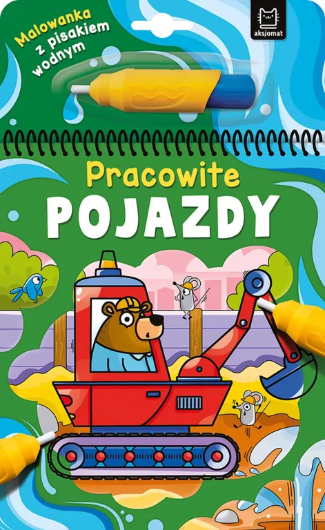 Malowanka z pisakiem wodnym. Pracowite pojazdy - tantis.pl