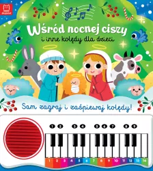 Wśród nocnej ciszy i inne kolędy dla dzieci