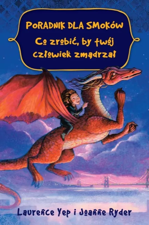 Co zrobić, by twój człowiek zmądrzał. Poradnik dla smoków - tantis.pl