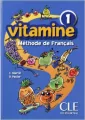 Vitamine 1. Methode de Francais. Podręcznik. Język francuski. Szkoła podstawowa - tantis.pl