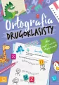 Ortografia drugoklasisty. Zbiór reguł i ćwiczeń ortograficznych - tantis.pl