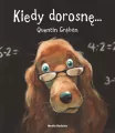 Kiedy dorosnę... - tantis.pl