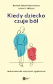 Kiedy dziecko czuje ból. Wskazówki dla rodziców i opiekunów - tantis.pl