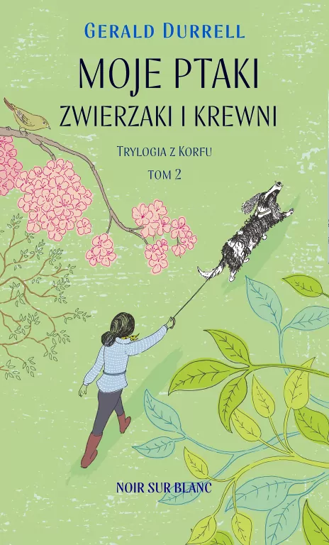 Moje ptaki, zwierzaki i krewni. Trylogia z Korfu. Tom 2 - tantis.pl