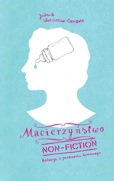 Macierzyństwo non-fiction - tantis.pl