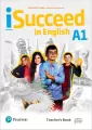 iSucceed in English A1. Teacher's Book - tantis.pl