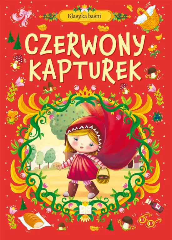 Klasyka baśni. Czerwony Kapturek - tantis.pl