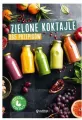 Zielone koktajle. 365 przepisów - tantis.pl