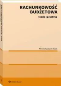 Rachunkowość budżetowa. Teoria i praktyka - tantis.pl