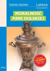 Moralność pani Dulskiej. Lektura z opracowaniem