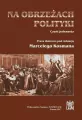 Na obrzeżach polityki. Część 11 - tantis.pl