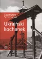 Ukraiński kochanek. Saga Kresowa. Tom 1 - tantis.pl