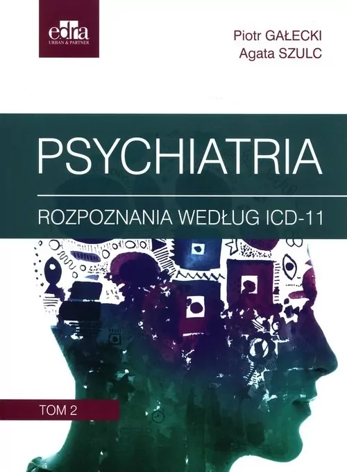 Psychiatria. Tom 2. Rozpoznania według ICD-11 - tantis.pl