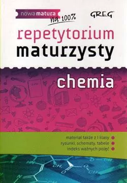 Repetytorium maturzysty. Chemia. Nowa matura na 100% - tantis.pl