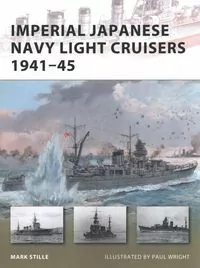 Imperial Japanese Navy Light Cruisers 1941-45 - tantis.pl