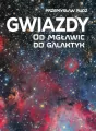 Gwiazdy. Od mgławic do galaktyk - tantis.pl
