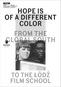 Hope Is of a Different Color. From the Global South - tantis.pl