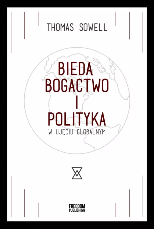 Bieda, bogactwo i polityka w ujęciu globalnym - tantis.pl