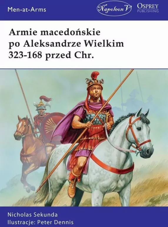 Armie macedońskie po Aleksandrze Wielkim 323-168 - tantis.pl