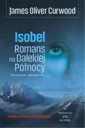 Isobel. Romans na Dalekiej Północy