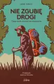 Nie zgubię drogi. Czego może nauczyć nas wędrowanie - tantis.pl