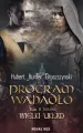Program Wahadło. Wielki układ. Tom 2 - tantis.pl