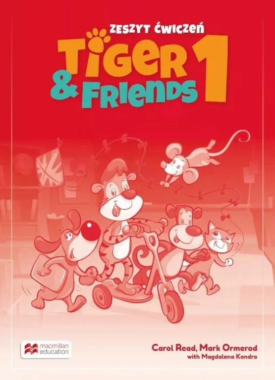 Tiger & Friends 1. Zeszyt ćwiczeń. Język angielski - tantis.pl