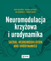 Neuromodulacja krzyżowa i urodynamika - tantis.pl