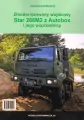 Zmodernizowany wojskowy Star 266M2 z Autobox i jego poprzednicy - tantis.pl
