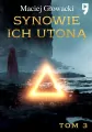 Synowie ich utoną. Tom 3 - tantis.pl