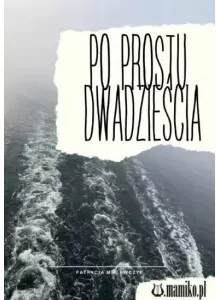 Po prostu dwadzieścia - tantis.pl
