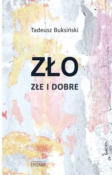 Zło złe i dobre - tantis.pl