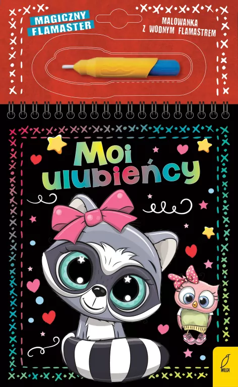 Moi ulubieńcy. Magiczny flamaster - tantis.pl