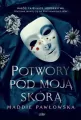 Potwory pod moją skórą - tantis.pl