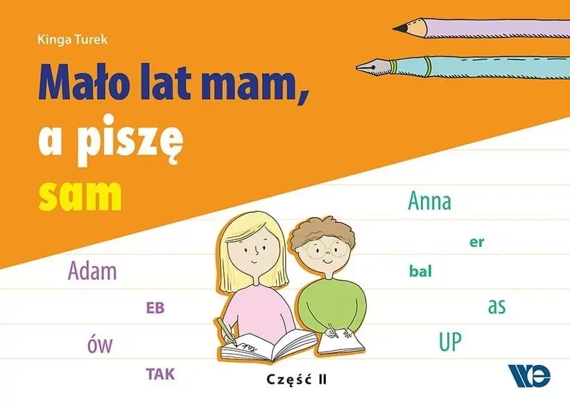 Mało lat mam, a piszę sam cz.2 - tantis.pl