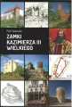 Zamki Kazimierza III Wielkiego - tantis.pl